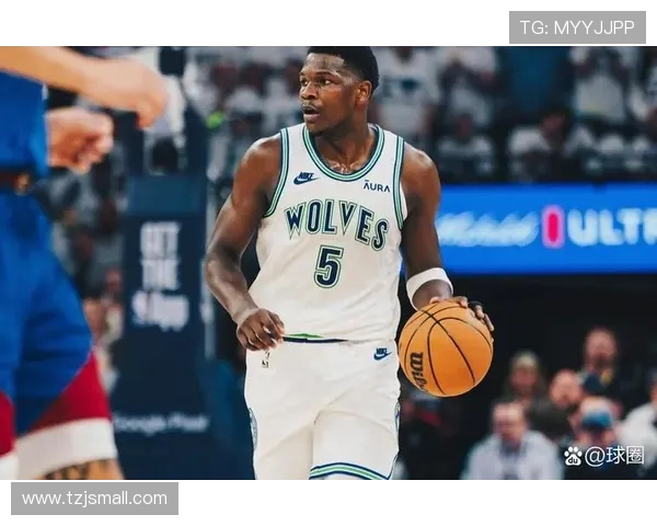 爱德华兹复出战森林狼对决尼克斯期待精彩表现与球队共创佳绩