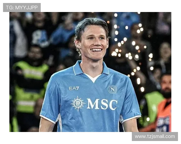 那不勒斯总监惊讶曼联放麦克托米奈球员进球表现超出预期